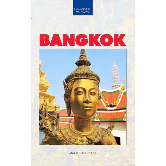 Suomalainen Matkaopas Bangkok